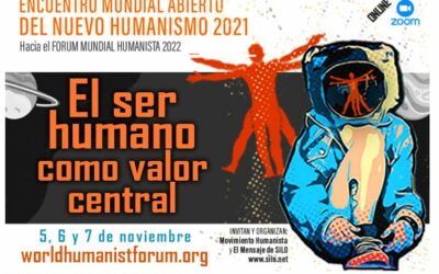 Encuentro Mundial Abierto Nuevo Humanismo: «El ser humano como valor central»