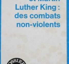 Gandhi et Martin Luther King : des combats non-violents
