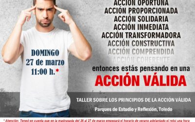 27 de marzo: TALLER Los Principios de la acción válida, Parque Toledo