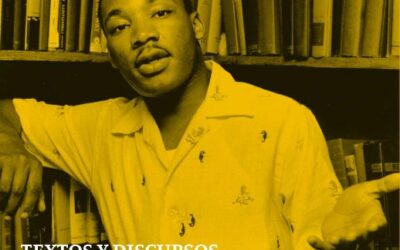 Martin Luther King jr. Textos y discursos radicales