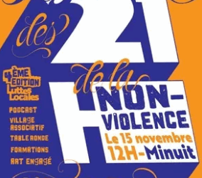 15-16/11, Paris : Festival des 21 heures de la non-violence