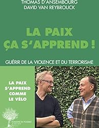 La paix ça s&rsquo;apprend !