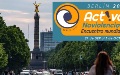 La noviolencia activa lanzará una señal al mundo desde Berlín en 2027